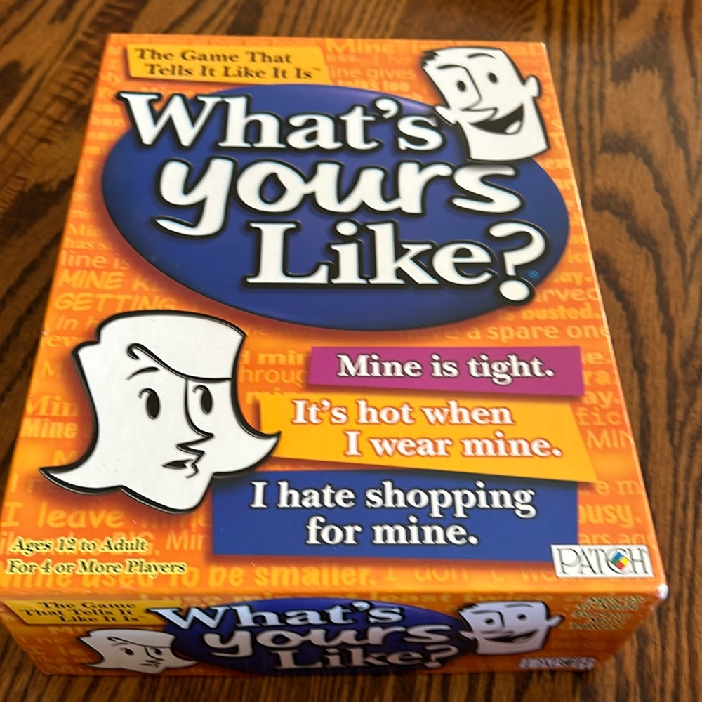 What’s Yours Like? The game that tells it like it is”. Game for ages 12 - adult